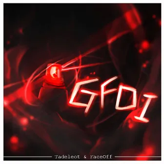 GFDI by Tadeleot