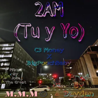 2AM (Tu y Yo) by BigPoochBaby