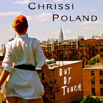 Out of Touch - Single by Chrissi Poland