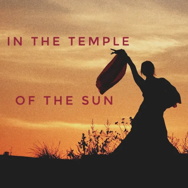 In the Temple of the Sun