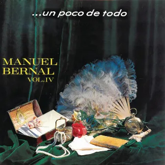 Un Poco de Todo by Manuel Bernal