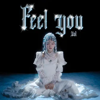 Feel You by 趙展彤 VAL