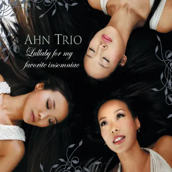 Lullaby For My Favorite Insomniac by Ahn Trio