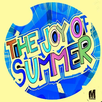 The Joy of Summer by Kelevra Kidah