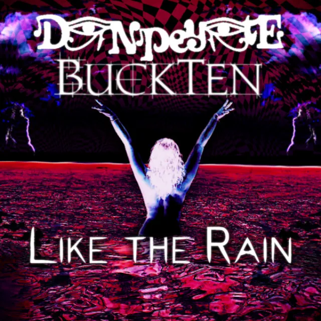 Like the Rain (feat. BuckTen)