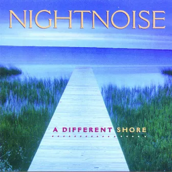 A Different Shore by Nightnoise