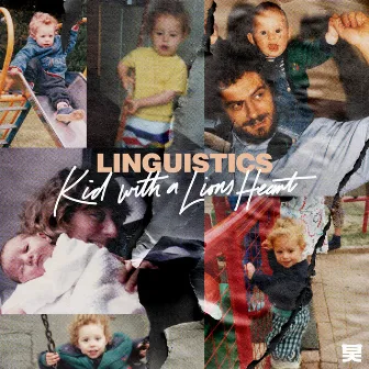 Kid With A Lion's Heart by Linguistics