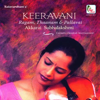 Keeravani - Ragam, Thaanam, Pallavai by Akkarai Subhalakshmi