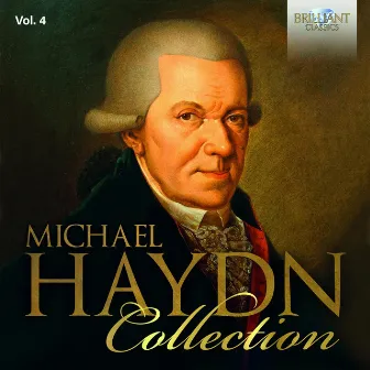 Michael Haydn Collection, Vol. 4 by Michael Haydn