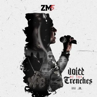 Voice of the Trenches by Zm5