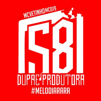 Melodia Rara by MC D19