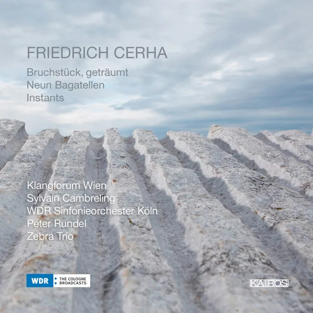 Friedrich Cerha: Neun Bagatellen et Al