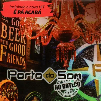 No Boteco by Porto do Som