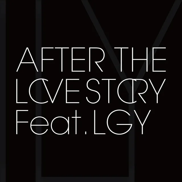 After The Love Story feat. LGY