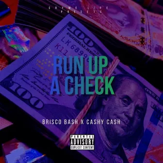 Run Up a Check by Brisco bash