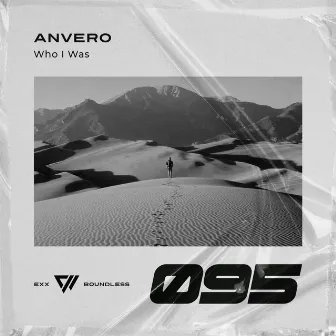 Who I Was by Anvero