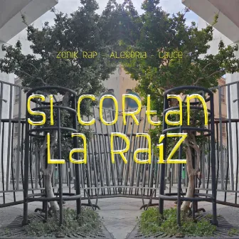 Si cortan la raíz by Cauce