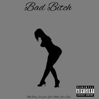 Bad Bitch by YSR ZaM