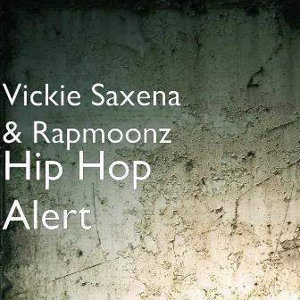 Hip Hop Alert by Rapmoonz