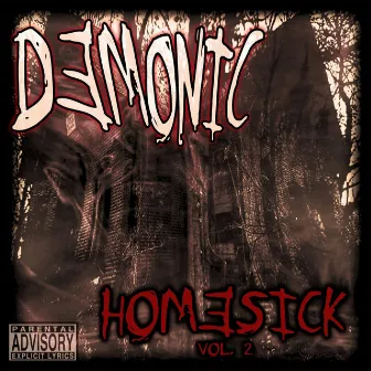 Homesick 2 by Demonic