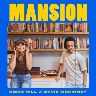 Mansion by Dwan Hill