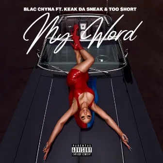 My Word by Blac Chyna