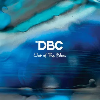 Out of the Blues by The DBC