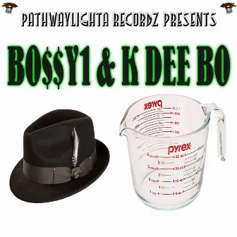 Bossy1 and K Dee Bo by BOSSY1