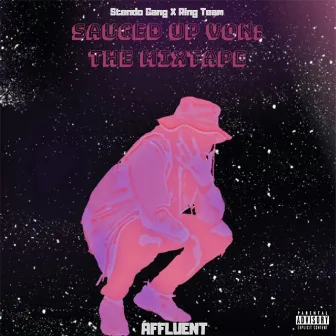 Sauced Up Von: The Mixtape by affluent