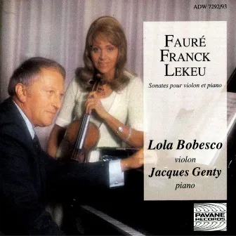 Fauré, Franck & Lekeu: Sonatas for Violin and Piano by Jacques Genty