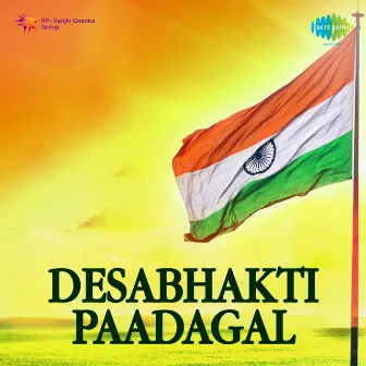 Desabhakti Paadagal by D. K. Pattammal