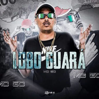 Lobo Guará by Mc GC