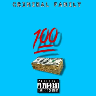 Cien by Criminal Family