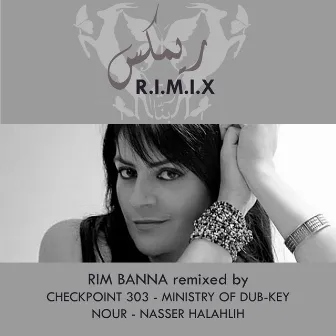 R.I.M.I.X by Rim Banna