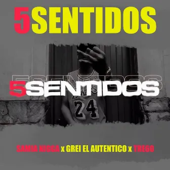 5 sentidos by Samia Nigga