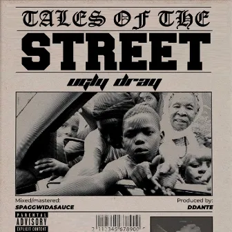 TALES OF THE STREET by Ugly Dray