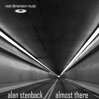 Almost There EP by Alan Stenback