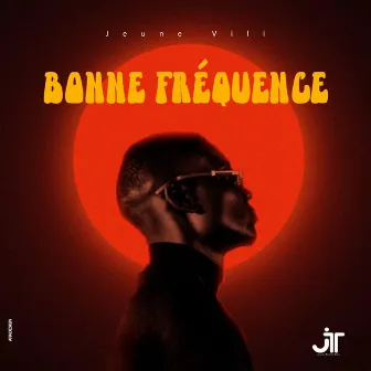 Bonne Fréquence by Jeune VILI