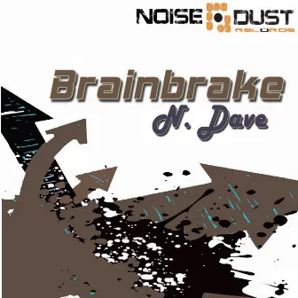 Brainbrake by N. Dave