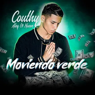 Moviendo Verde by Aley La Nueve