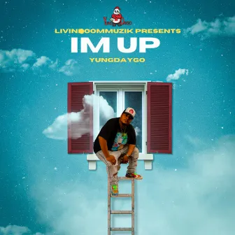 Im Up by Yungdaygo