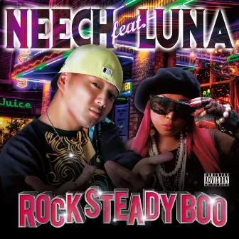 Rock Steady Boo feat. LUNA by Neech