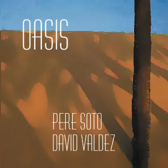 Oasis by Pere Soto