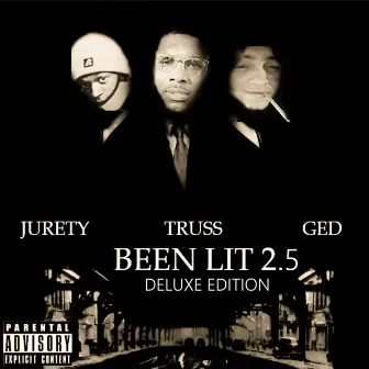 Been LIT 2.5 (Deluxe Edition) by Jurety