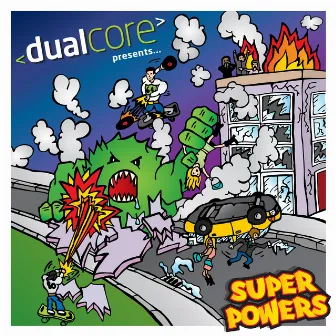 Super Powers by Dual Core