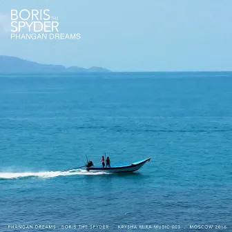 Phangan Dreams by Boris The Spyder