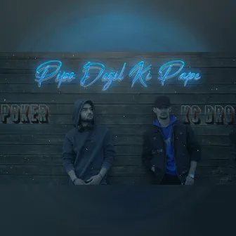 Pipo Değil Ki Pape by Poker