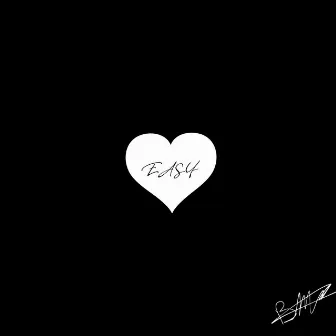 Easy by B. Millz