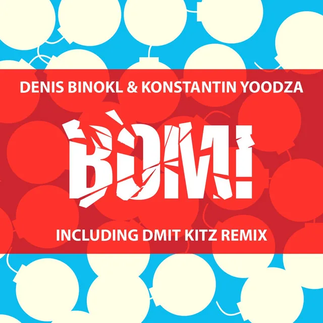 Bom! - Dmit Kitz Remix