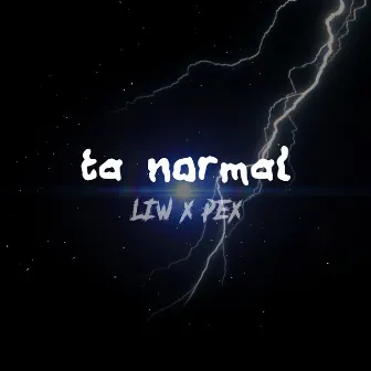 Tá Normal by Pex